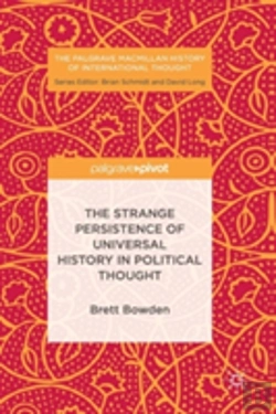 Bertrand.pt - The Strange Persistence Of Universal History In Political Thought