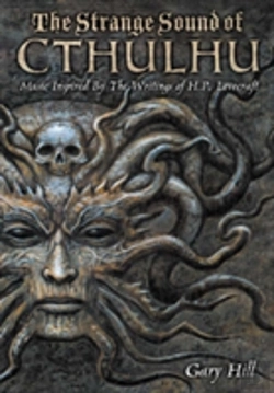 Bertrand.pt - The Strange Sound Of Cthulhu - 10th Anniversary Hardcover Edition