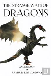 The Strange Ways Of Dragons
