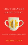 The Stranger As My Guest