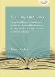 The Stranger In America; Or, Letters To A Gentleman In Germany