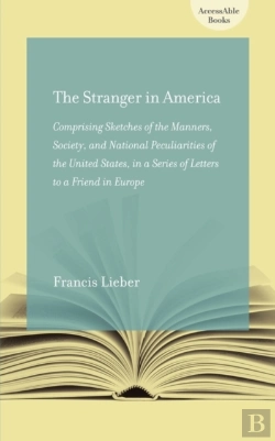 Bertrand.pt - The Stranger In America; Or, Letters To A Gentleman In Germany