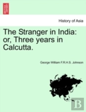 The Stranger In India