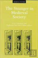 The Stranger In Medieval Society
