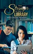 The Stranger In The Library And Other Stories