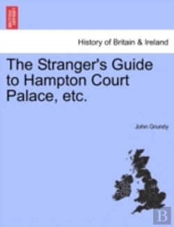 Bertrand.pt - The Stranger'S Guide To Hampton Court Pa