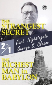 The Strangest Secret And The Richest Man In Babylon