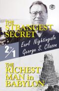 The Strangest Secret And The Richest Man In Babylon