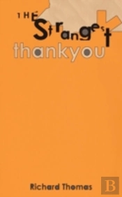 The Strangest Thankyou