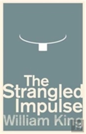 The Strangled Impulse