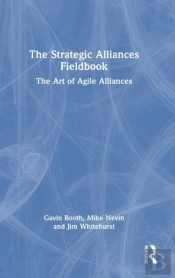 The Strategic Alliances Fieldbook