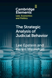 The Strategic Analysis Of Judicial Behavior