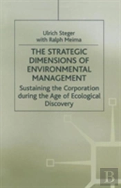 The Strategic Dimensions Of Environmental Management