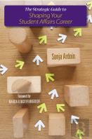 The Strategic Guide To Shaping Your Student Affairs Career