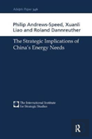 The Strategic Implications Of China'S Energy Needs