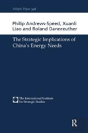 The Strategic Implications Of China'S Energy Needs