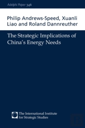 The Strategic Implications Of China'S Energy Needs