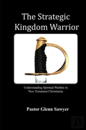 The Strategic Kingdom Warrior
