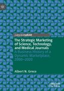 The Strategic Marketing Of Science, Technology, And Medical Journals