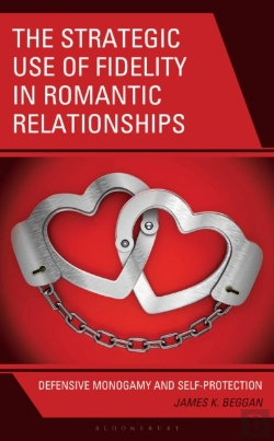 Bertrand.pt - The Strategic Use Of Fidelity In Romantic Relationships
