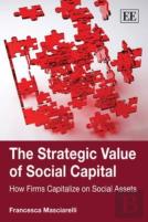 The Strategic Value Of Social Capital