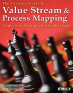 Bertrand.pt - The Strategos Guide To Value Stream And Process Mapping