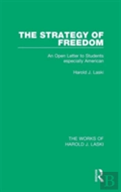 The Strategy Of Freedom (Works Of Harold J. Laski)