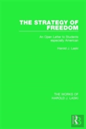 The Strategy Of Freedom (Works Of Harold J. Laski)