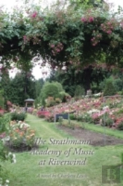 The Strathmann Academy Of Music At Riverwind: A Novel By Charlotte Lewis