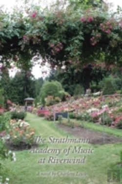 Bertrand.pt - The Strathmann Academy Of Music At Riverwind: A Novel By Charlotte Lewis