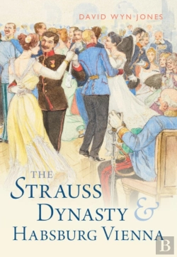 Bertrand.pt - The Strauss Dynasty And Habsburg Vienna