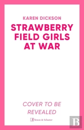 The Strawberry Field Girls At War
