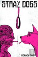 The Stray Dogs