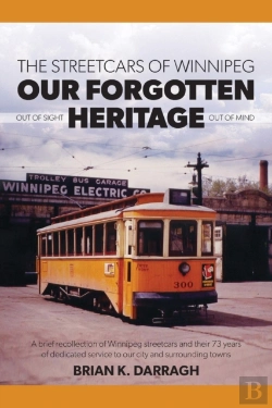 Bertrand.pt - The Streetcars Of Winnipeg - Our Forgotten Heritage