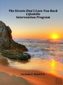 Bertrand.pt - The Streets Don'T Love You Back Lifeskills Intervention Program