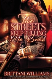 The Streets Keep Pulling Me Back