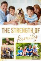The Strength Of Family
