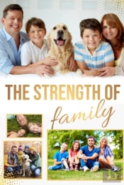 The Strength Of Family
