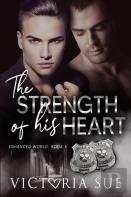 The Strength Of His Heart