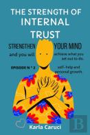 The Strength Of Internal Trust