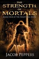 The Strength Of Mortals