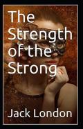 The Strength Of The Strong Annotated