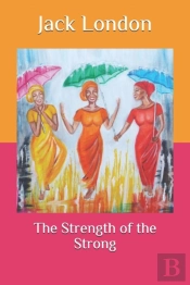The Strength Of The Strong