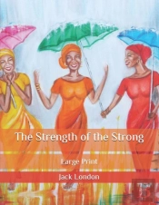 The Strength Of The Strong