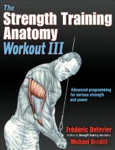 The Strength Training Anatomy Workout Iii