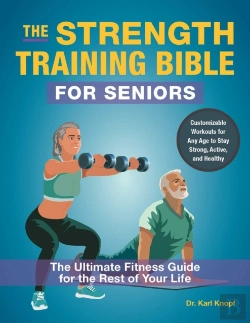 Bertrand.pt - The Strength-Training Bible For Seniors