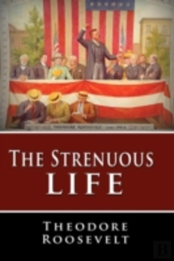 Bertrand.pt - The Strenuous Life