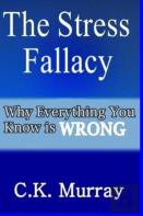 The Stress Fallacy