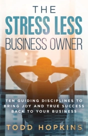 The Stress Less Business Owner