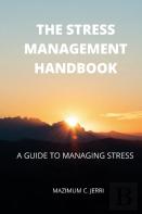The Stress Management Handbook